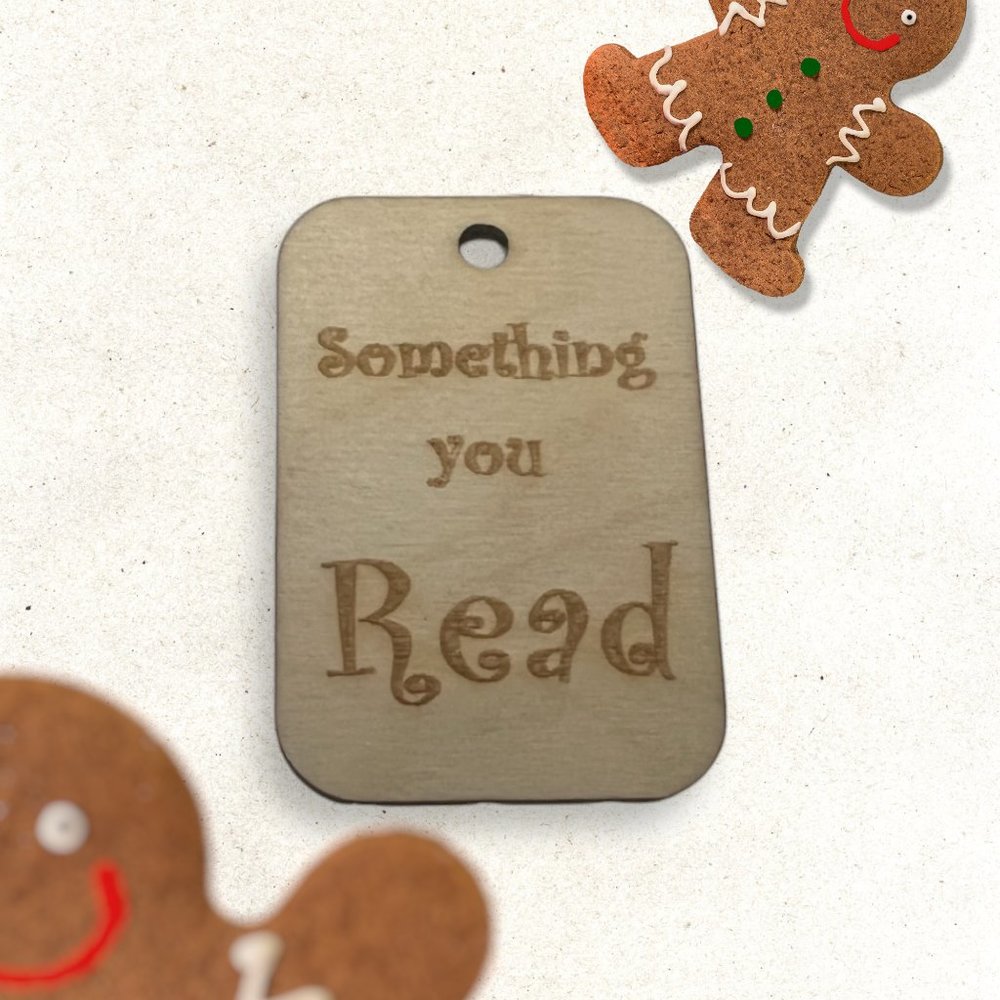 Something You Read - Wood Tag